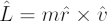 $ \hat L = m \hat r \times \hat v $