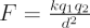 $ F={{k q_1 q_2}\over{d^2}} $