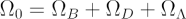 $ \Omega_0 = \Omega_B + \Omega_D + \Omega_\Lambda $