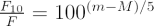 $ \frac{F_{10}}{F} = 100^{(m - M)/5} $