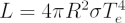 $ L = 4 \pi R^{2} \sigma T^{4}_{e} $